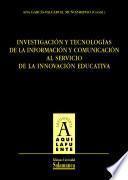 Investigación Y Tecnologías De La Información Y Comunicación Al Servicio De La Innovación Tecnológica