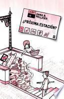 Prxima Estacin?