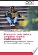 Promoción De La Cultura Ambiental Hacia La Sustentabilidad