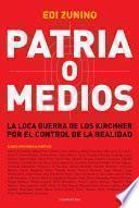 Patria O Medios