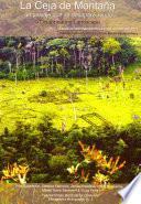 La Ceja De Montaña, A Disappearing Landscape
