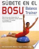 Subete En El Bosu Balance Trainer / Get On It Bosu Balance Trainer