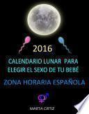 Calendario Lunar 2016 Para Zona Horaria De EspaÑa PenÍnsular