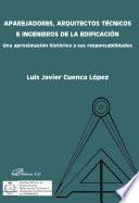 Aparejadores, Arquitectos Técnicos E Ingenieros De La Edificación