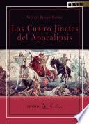 Los Cuatro Jinetes Del Apocalipsis