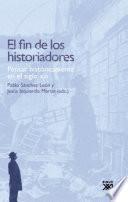 El Fin De Los Historiadores