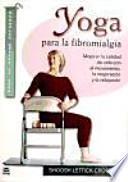 Yoga Para La Fribromialgia / Yoga For Fibromyalgia