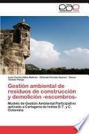 Gestión Ambiental De Residuos De Construcción Y Demolición Escombros