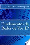 Fundamentos De Redes De Voz Ip