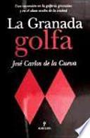 La Granada Golfa