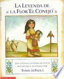 La Leyenda De La Flor El Conejo