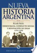 Democracia, Conflicto Social Y Renovador De Ideas 1916 1930