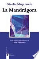 La Mandragora / Mandrake