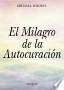 El Milagro De La Autocuración