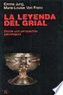 La Leyenda Del Grial