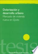 Dolarización Y Desarrollo Urbano