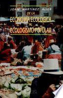 De La Economía Ecológica Al Ecologismo Popular