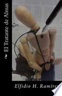El Tratante De Almas / The Treating Of Souls