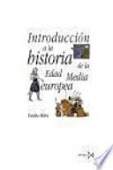 Introducción A La Historia De La Edad Media Europea