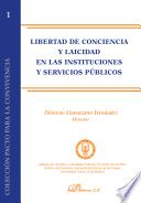 Libertad De Conciencia Y Laicidad En Las Instituciones Y Servicios Públicos