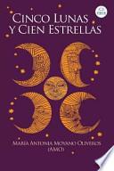 Cinco Lunas Y Cien Estrellas