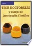 Tesis Doctorales Y Trabajos De Investigación Científica