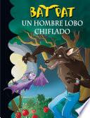 Un Hombre Lobo Chiflado (bat Pat 10)