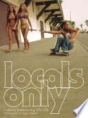 Locals Only