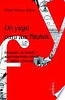 Un Yugo Para Los Flechas