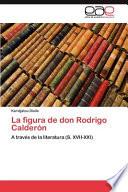 La Figura De Don Rodrigo Calderón