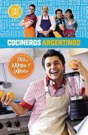 Cocineros Argentinos. Fácil, Rápido Y Sabroso
