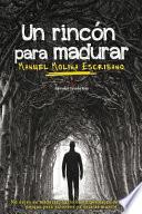 Un Rincon Para Madurar