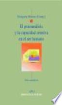 El Psicoanálisis Y La Capacidad Creativa En El Ser Humano