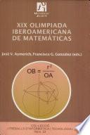 Xix Olimpiada Iberoamericana De Matemáticas