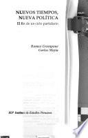 Nuevos Tiempos, Nueva Política
