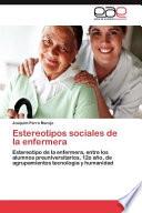 Estereotipos Sociales De La Enfermera