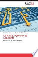 La R.s.e. Pyme En Su Laberinto