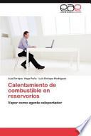 Calentamiento De Combustible En Reservorios