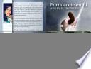Fortalécete En Él, Aun En El Divorcio