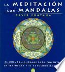 La Meditación Con Mandalas