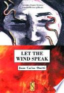 Let The Wind Speak