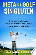 Dieta De Golf Sin Gluten