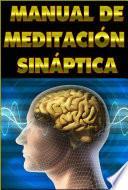Manual De MeditaciÓn SinÁptica