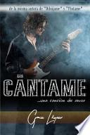 Cántame… Una Canción De Amor
