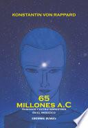 65 Millones A. C. (humanos Y Extraterrestres En El Mesozoico)