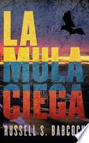 La Mula Ciega
