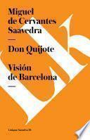 Don Quijote. Visión De Barcelona