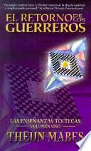 El Retorno De Los Guerreros