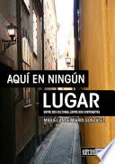 Aquí En Ningún Lugar