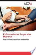 Enfermedades Tropicales Mayores